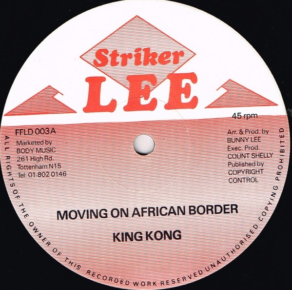 King Kong : Moving On The African Border | Maxis / 12inch / 10inch  |  Oldies / Classics