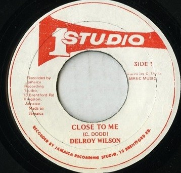 Delroy Wilson : Close To Me | Single / 7inch / 45T  |  Oldies / Classics