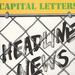 Capital Letters : Headline News | LP / 33T  |  Oldies / Classics