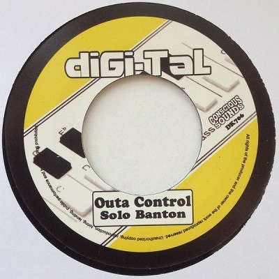 Solo Banton : Outa Control | Single / 7inch / 45T  |  UK