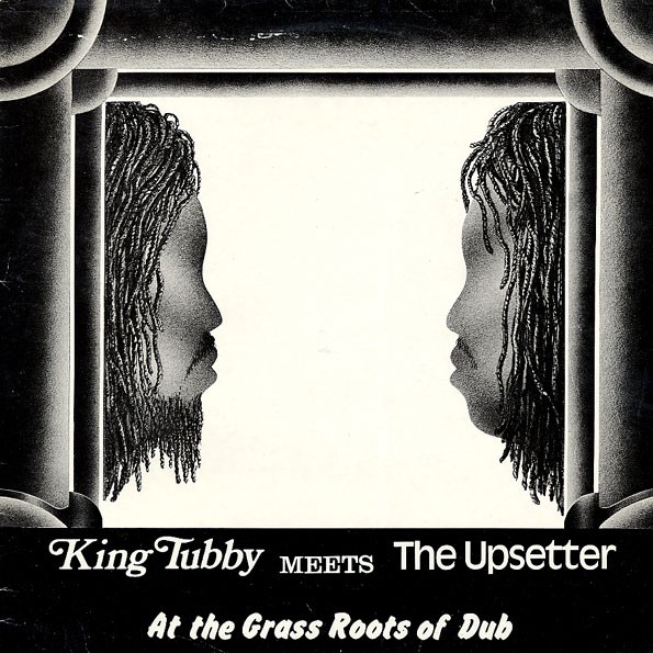 King Tubby : King Tubby Meets The Upsetter At The Grass Roots Of Dub | LP / 33T  |  Oldies / Classics