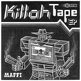 Maffi : Killah Tape Ep | LP / 33T  |  UK