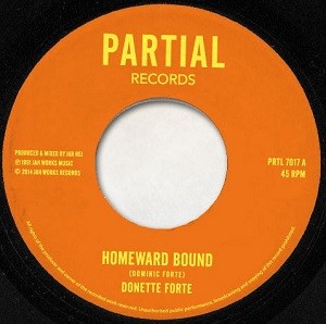 Donette Forte : Homeward Bound | Single / 7inch / 45T  |  UK