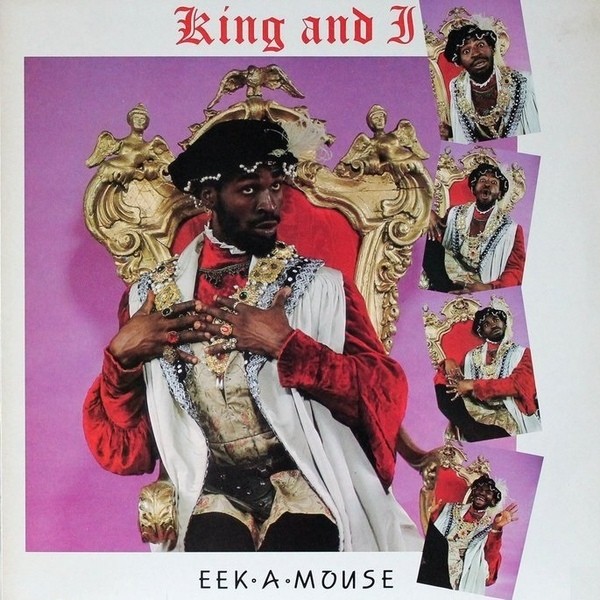 Eek A Mouse : King And I | LP / 33T  |  Oldies / Classics