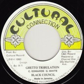 Black Council : Ghetto Tribulation | Single / 7inch / 45T  |  Oldies / Classics