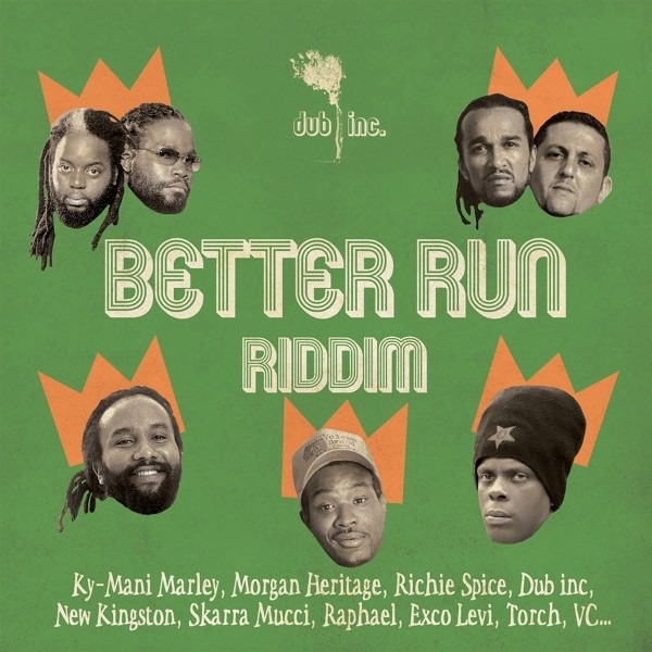 Dub Inc : Better Run Riddim | CD  |  Dancehall / Nu-roots