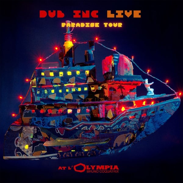 Dub Inc : Live Paradise Tour | CD  |  Dancehall / Nu-roots