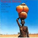 Francis Bebey : African Electronic Music 1975-1982 Francis Bebey : African Electronic Music 1975-1982 | LP / 33T | Afro / Funk / Latin