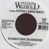 Thirld World Ft. Stephen & Damian Marley : 96 Degrees Cover ( Second Generation ) | Single / 7inch / 45T  |  Dancehall / Nu-roots