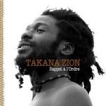 Takana Zion : Rappel A L'ordre | CD  |  FR