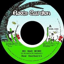 Ras Zacharri : No Bad Mind | Single / 7inch / 45T  |  UK