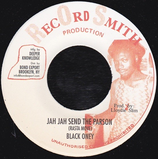 Black Oney : Jah Jah Send The Parson | Single / 7inch / 45T  |  Oldies / Classics