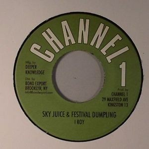 I Roy : Sky Juice & Festival Dumpling