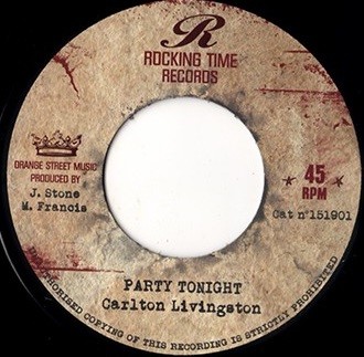 Carlton Livingston : Party Tonight | Single / 7inch / 45T  |  Dancehall / Nu-roots