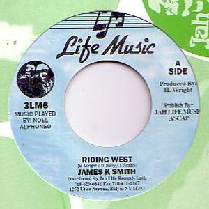 James K Smith : Riding West | Single / 7inch / 45T  |  Dancehall / Nu-roots