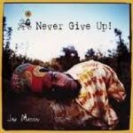 Jah Mason : Never Give Up