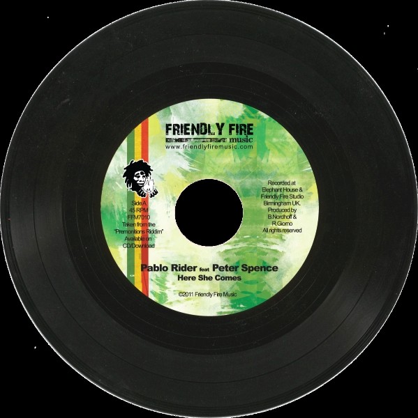 Pablo Rider Ft. Peter Spence : Here She Comes | Single / 7inch / 45T  |  Dancehall / Nu-roots