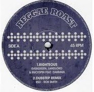 Evergreen , Landlord & Ruckspin Ft. Danman : Righteous | Maxis / 12inch / 10inch  |  UK