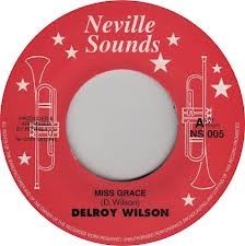 Delroy Wilson : Miss Grace