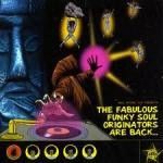 Various : The Fabulous Funky Soul Originators Are Back | LP / 33T  |  Afro / Funk / Latin