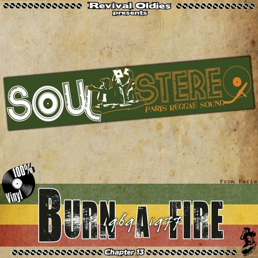 Soul Stereo : Chapter 13 / Bun A Fire 1969-1977 | CD  |  Oldies / Classics