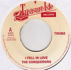 The Conquerors : I Fel In Love | Single / 7inch / 45T  |  Dancehall / Nu-roots