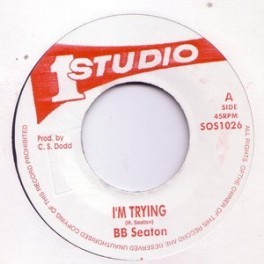 Bb Seaton : I'm Trying | Single / 7inch / 45T  |  Oldies / Classics