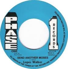 Lopez Walker : Send Another Moses | Single / 7inch / 45T  |  Oldies / Classics