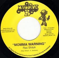 Ras Shiloh : Momma Warning | Single / 7inch / 45T  |  Dancehall / Nu-roots
