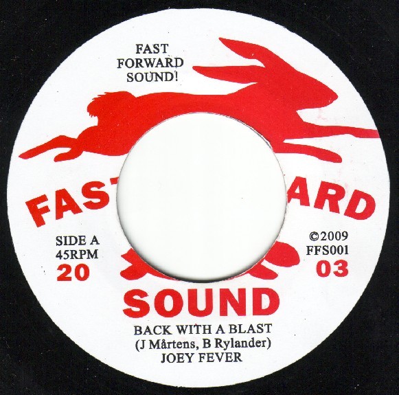 Joey Fever : Back With A Blast | Single / 7inch / 45T  |  UK