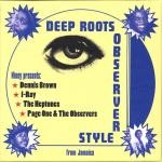 Various : Heptones, Dennis Brown, I Roy, Page One & The Observers - Deep Roots Observer Style (4 Cd)