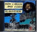 Don Carlos And Gold : Plantation | CD  |  Oldies / Classics