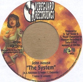 John Mouse : The System | Single / 7inch / 45T  |  Dancehall / Nu-roots
