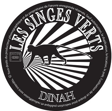 Les Singes Verts : Dinah | Single / 7inch / 45T  |  Ska / Rocksteady / Revive