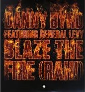 Danny Bird Ft. General Levy : Blaze The Fire ( Raw ! ) | Maxis / 12inch / 10inch  |  Dancehall / Nu-roots