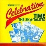 The Skatalites : Celebration Time | LP / 33T  |  Oldies / Classics