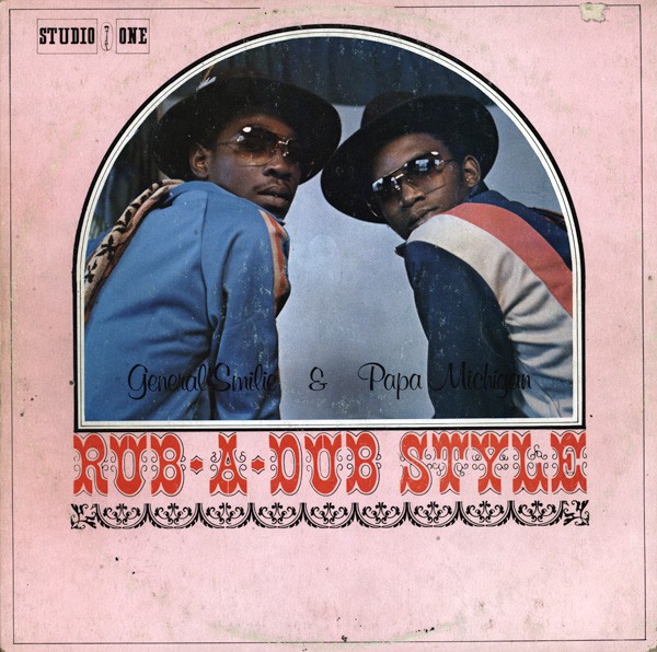 Michigan & Smiley : Rub A Dub Style | LP / 33T  |  Oldies / Classics