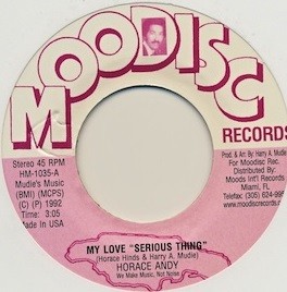 Horace Andy : My Love Serious Thing | Single / 7inch / 45T  |  Oldies / Classics