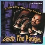 Colin Levy Aka Iley Dread : Unite The People | CD  |  Dancehall / Nu-roots