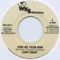 Leroy Smart : Love Me From Now | Single / 7inch / 45T  |  Dancehall / Nu-roots