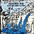 King Tubby : Unleashed Dub From King Tubby's Studio