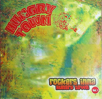 Various : Rockers Inna Hungry Town | LP / 33T  |  Oldies / Classics