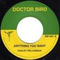 Duddley Williamson : Anything You Want | Single / 7inch / 45T  |  Oldies / Classics