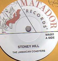 The Jamaican Coasters : Stoney Hill | Single / 7inch / 45T  |  Oldies / Classics