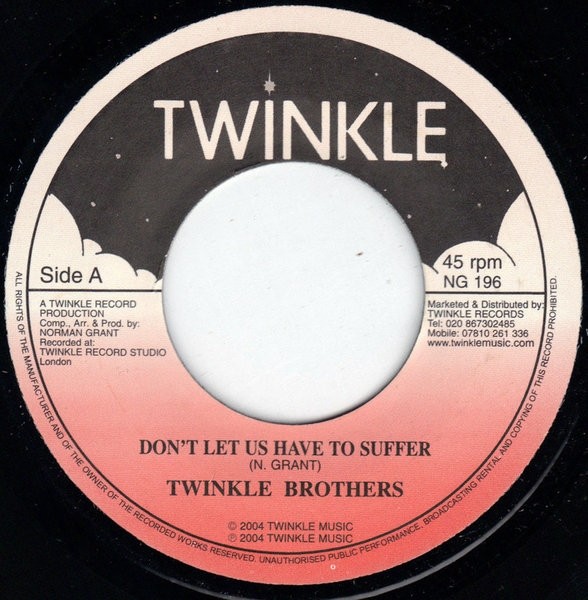Twinkle Brothers : Don't Let Us Have To Suffer | Single / 7inch / 45T  |  UK