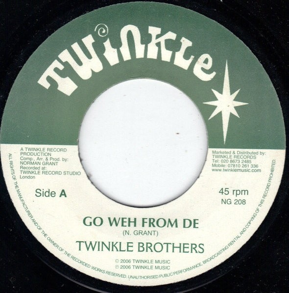 Twinkle Brothers : Go Weh From De