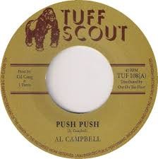 Al Campbell : Push Push | Single / 7inch / 45T  |  Dancehall / Nu-roots