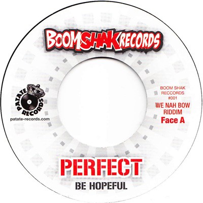 Perfect : Be Hopeful | Single / 7inch / 45T  |  Dancehall / Nu-roots