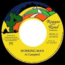 Al Campbell : Working Man | Single / 7inch / 45T  |  Oldies / Classics