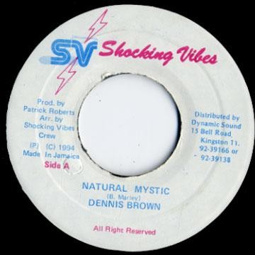Dennis Brown : Natural Mystic | Single / 7inch / 45T  |  Dancehall / Nu-roots